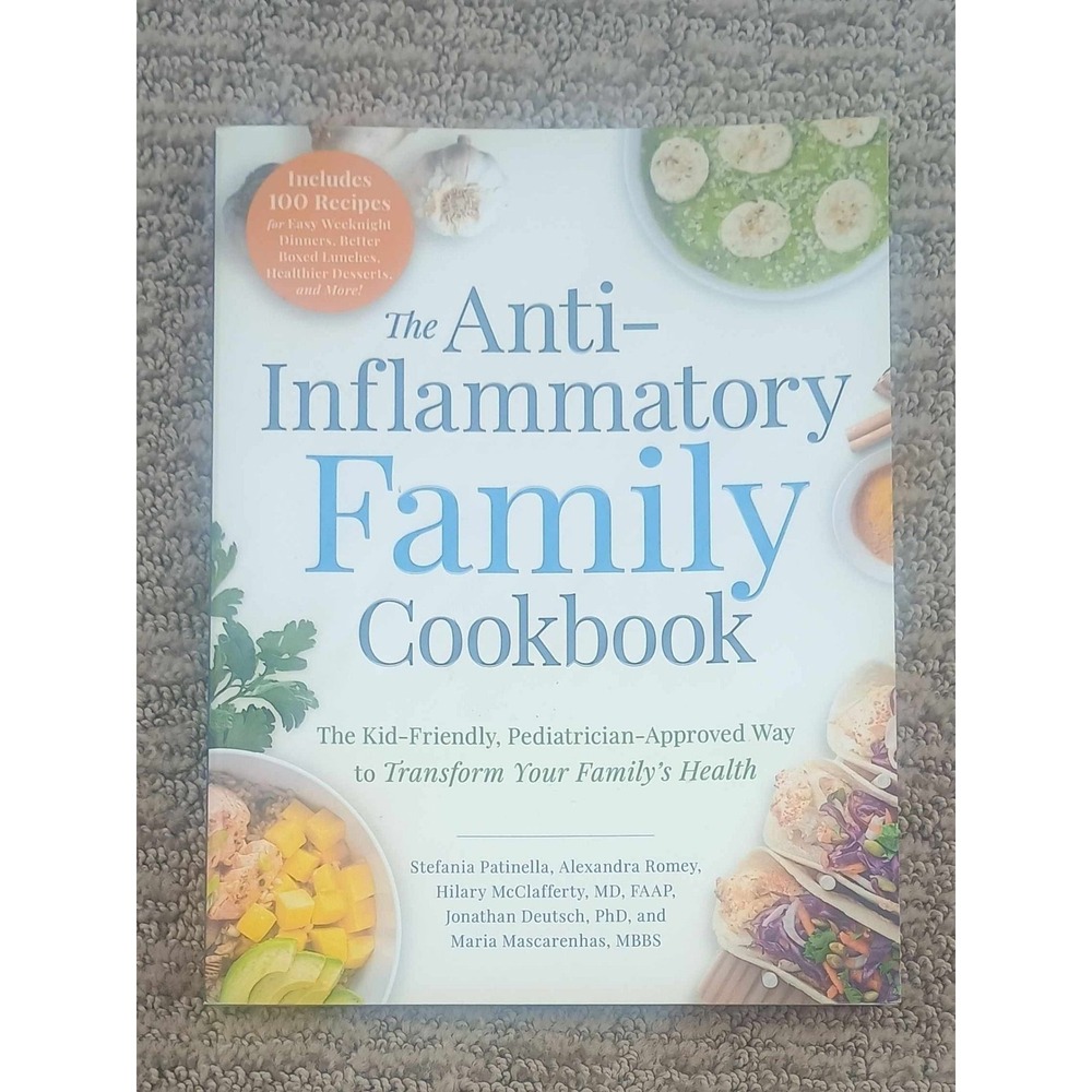 The Anti-Inflammatory Family Cookbook